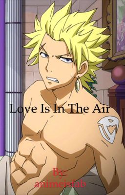 Sting x Reader  [Love is in the air.]