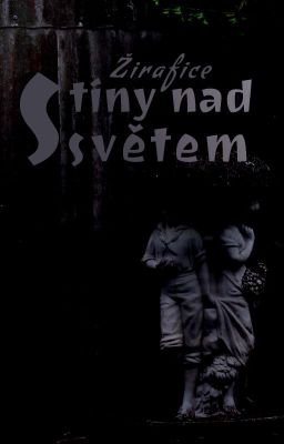 Stíny nad světem