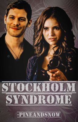 Stockholm Syndrome || Niklaus Mikaelson