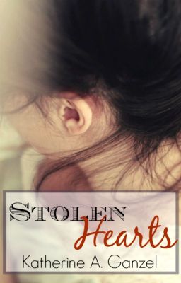 Stolen Hearts (2012 Wattys Finalist)