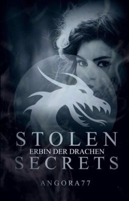 Stolen Secrets: Erbin der Drachen *beendet*