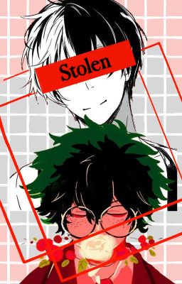 Stolen [ Yandere!Shouto x Izuku]