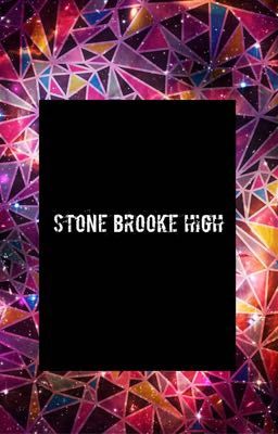 Stone brooke high (role play)