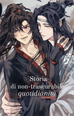 Storia di non-trascurabile quotidianità~ WangXian