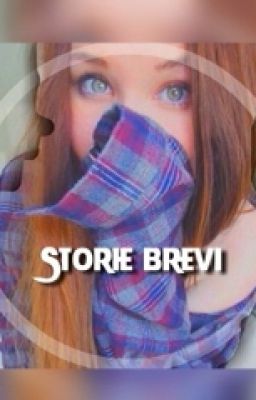 Storie brevi ^.^