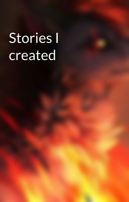 Stories I created 