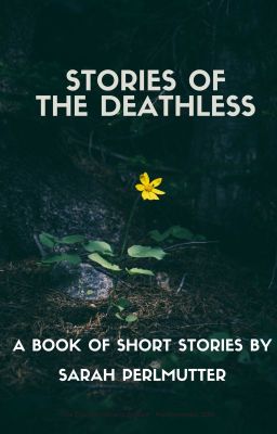 Stories of the Deathless