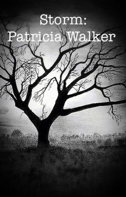 Storm: Patricia Walker [Book 1.5] (Rewrite)