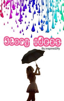 Story ideas