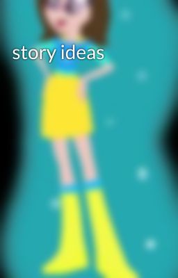 story ideas