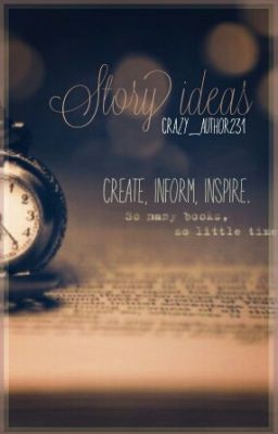 Story Ideas