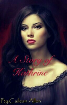 Story of Kathrine