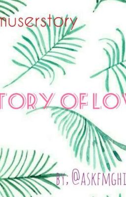 Story Of Love