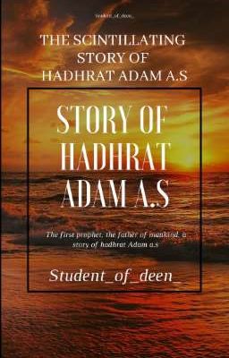 Story Of Prophet Adam (A.S)☑