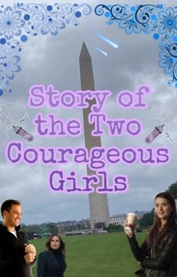 Story of the Two Courageous Girls