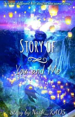 Story of You and Me