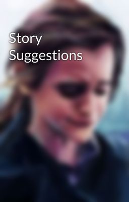 Story Suggestions