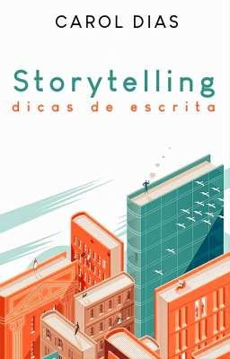 Storytelling: Dicas de Escrita