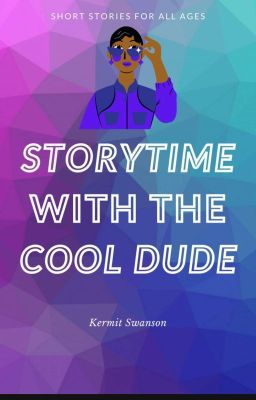 Storytime With The Cool Dude 