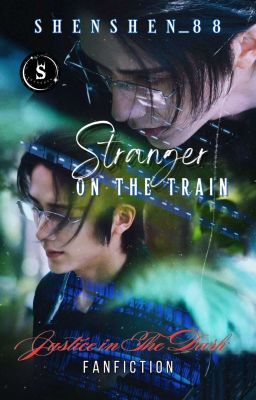 Stranger On The Train (Justice in The Dark) 