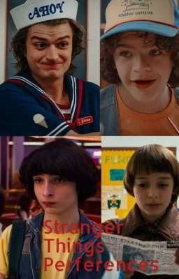 Stranger Things Perferences