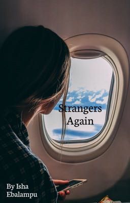 Strangers again