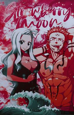 Strawbeerry Moon: King and Queen of Demons || Sukuna Ryomem || Mirajane Strauss