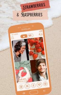 Strawberries & Raspberries {Larry Stylinson;OS}