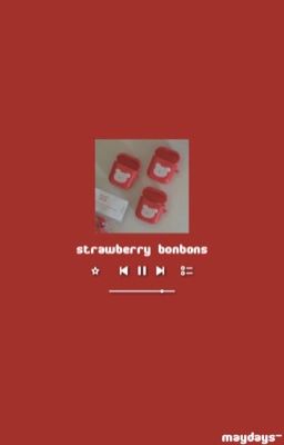 strawberry bonbons | lyrics