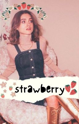 strawberry | evan buckley