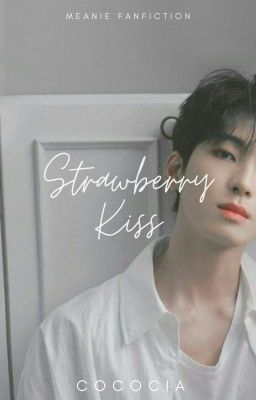 strawberry kiss | Meanie