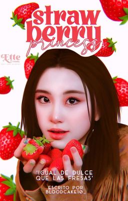 ❝Strawberry Princess❞ || 𝗠𝗜𝗖𝗛𝗔𝗘𝗡𝗚