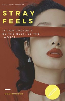 Stray Feels (dela Fuergo Series #1)