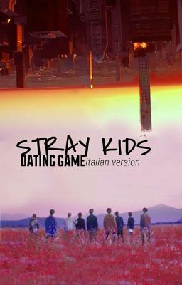 Stray Kids Dating Game || Italian