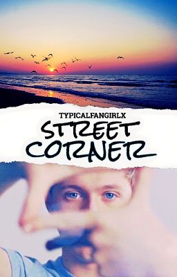 Street Corner » Niall Horan