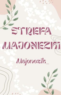 Strefa Majonezki