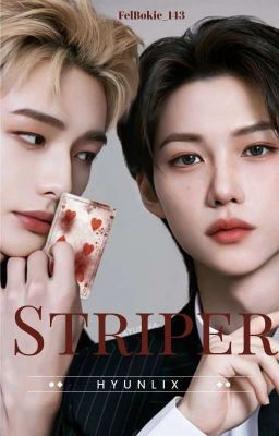 }•Striper•{   ||Hyunlix|| 