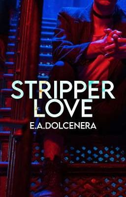 Stripper Love | Parte 2