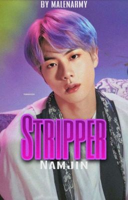 Stripper || Namjin