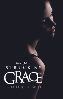 Struck by Grace