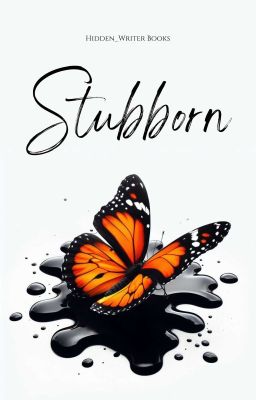 Stubborn