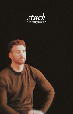 STUCK, chris evans「𝑡𝑒𝑟𝑚𝑖𝑛𝑎𝑑𝑎」