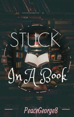 STUCK IN A BOOK