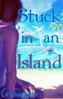 Stuck in an Island [one-shot]