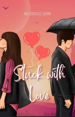 Stuck with Love