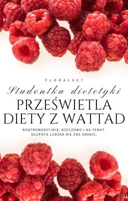 Studentka Dietetyki Prześwietla Diety z Wattpad