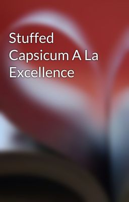 Stuffed Capsicum A La Excellence