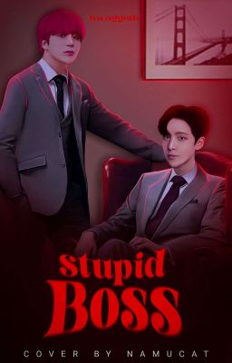 Stupid Boss ♡ 𝗬𝘂𝗻𝗝𝗼𝗻𝗴  