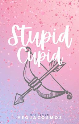 Stupid Cupid