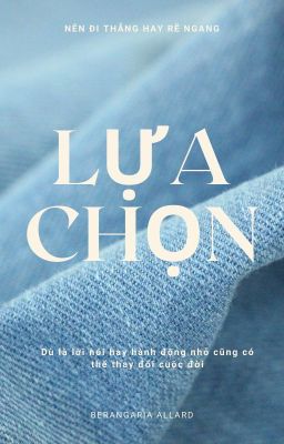 Sự lựa chọn - Đi thẳng hay rẽ ngang